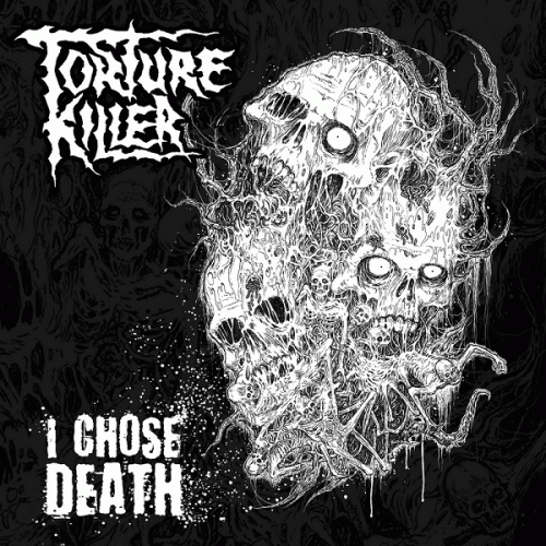 Torture Killer : I Chose Death